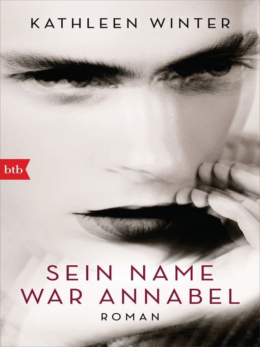 Title details for Sein Name war Annabel by Kathleen Winter - Available